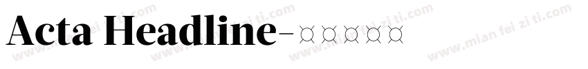 Acta Headline字体转换
